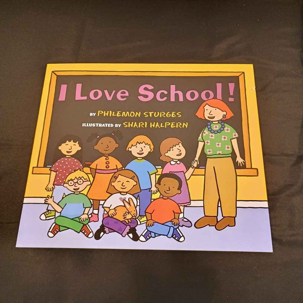 I Love School! Philemon Sturges Shari Halpern Harcourt Oversized Paperback Book